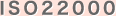ISO22000